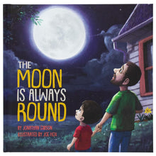 Load image into Gallery viewer, The Moon is Always Round